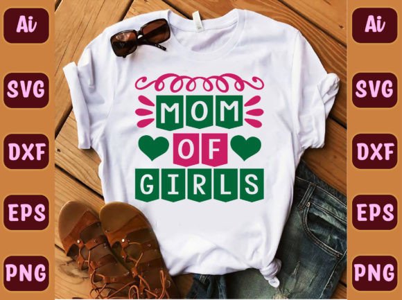 Mom of Girls 54: A Versatile Graphic Design Asset for T-Shirt Projects