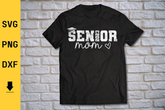 Senior Mom Class of 2023 Graduation SVG: A Polished Graphic for Content Creators