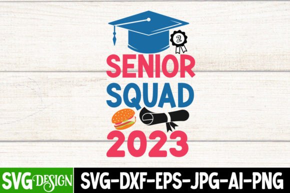 Senior Squad 2023 SVG Cut File Review