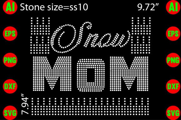 Snow Mom Rhinestone Templates: A Graphic Design Asset for T-Shirt Designs and Content Creators