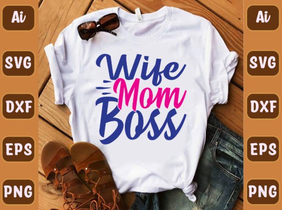 Wife Mom Boss 191: A Versatile Graphic Design Asset for Crafters